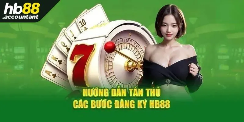 Hướng dẫn đăng ký chi tiết từng bước