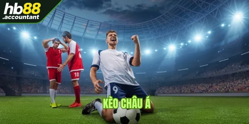 Tìm hiểu tổng quan về hình thức kèo châu Á HB88