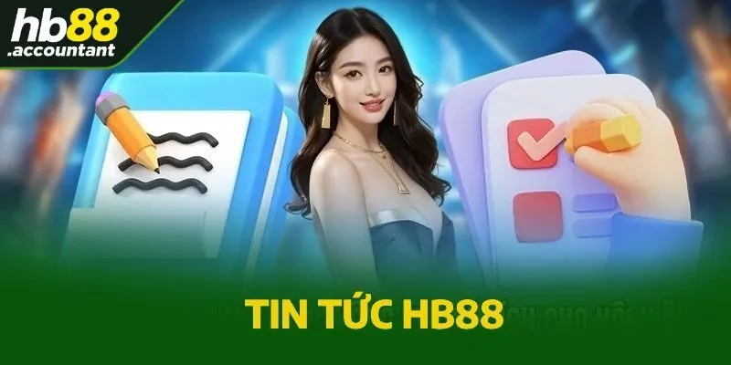 Tin tức HB88 cập nhật nhanh chóng thể thao quốc tế